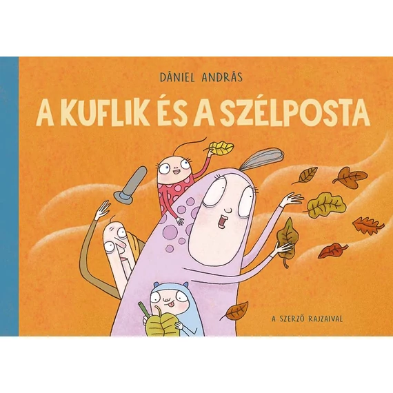 Dániel András - A Kuflik és a szélposta