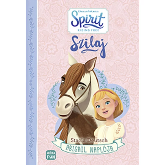 Stacia Deutsch - Szilaj Abigail naplója