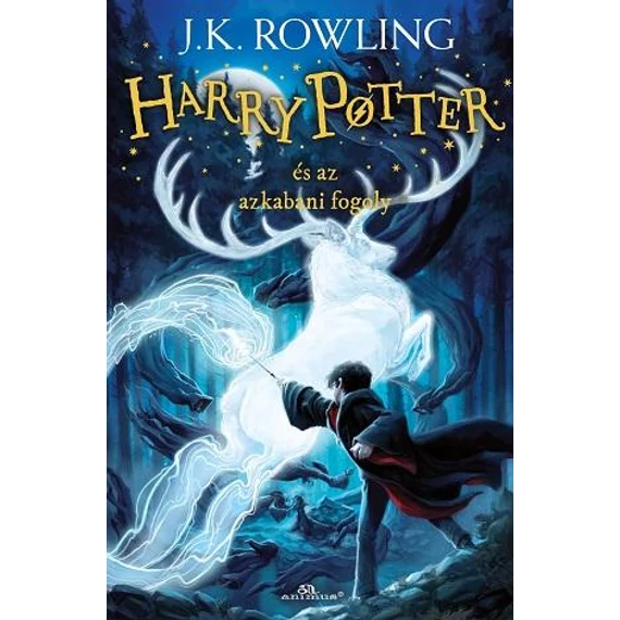 J. K. Rowling - Harry Potter és az Azkabani fogoly