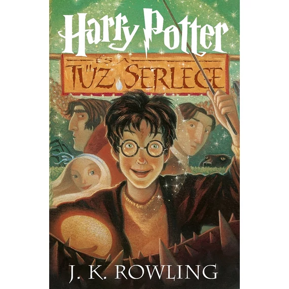J. K. Rowling - Harry Potter és a tűz serlege