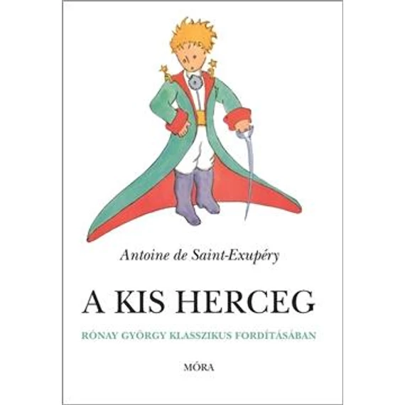 Antoine de Saint-Exupéry - A kis herceg
