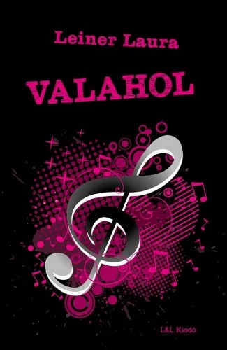 Leiner Laura - Valahol