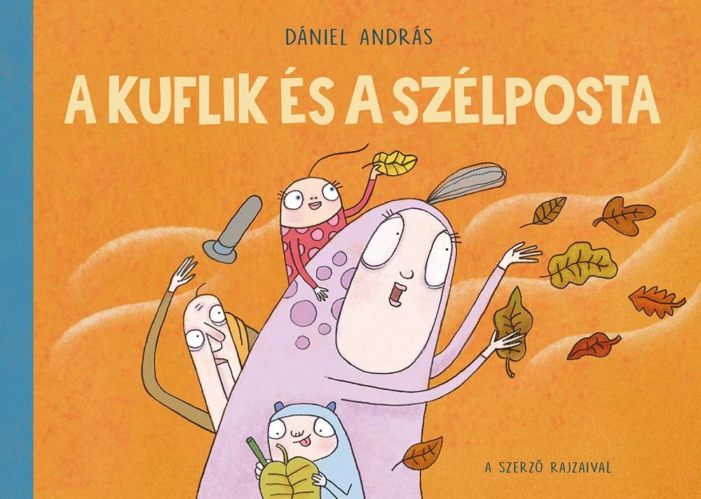 Dániel András - A Kuflik és a szélposta