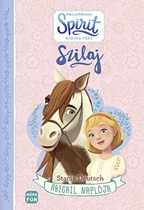 Stacia Deutsch - Szilaj Abigail naplója