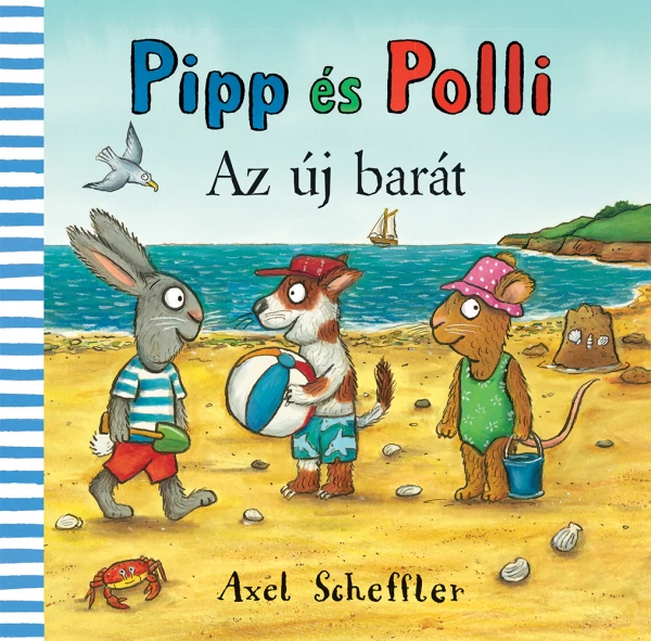 Camilla Reid & Axel Scheffler - Pipp és Polli Az új barát