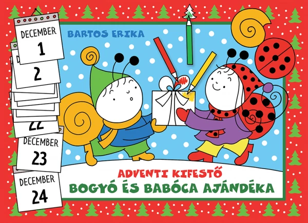 Bartos Erika - Bogyó és Babóca ajándéka kifestő