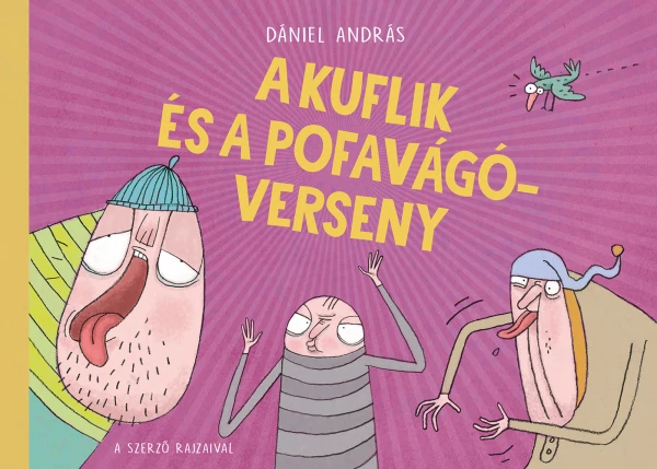 Dániel András - A Kuflik és a pofavágóverseny