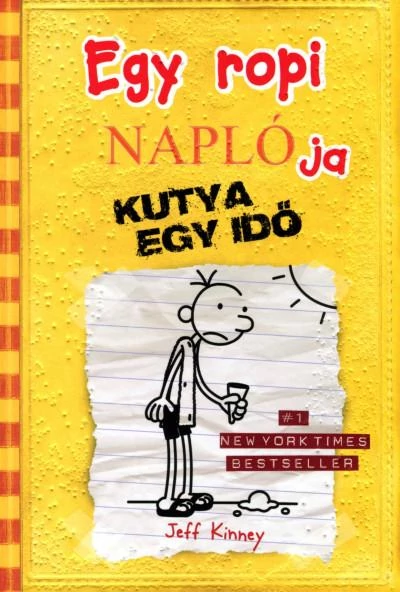 Jeff Kinney - Egy ropi naplója Kutya egy idő